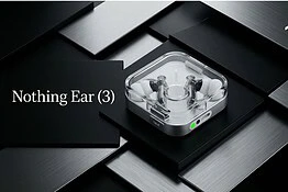 Nothing Ear (3) al minimo storico su Amazon: sconto del 32% per il Prime Day