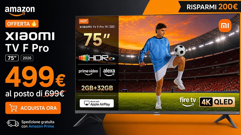 Xiaomi TV F in offerta al Prime Day: prezzi da 122 euro per tutti i tagli