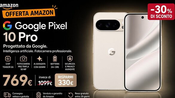 Google Pixel 10 Pro al minimo storico: sconto del 27% su Amazon
