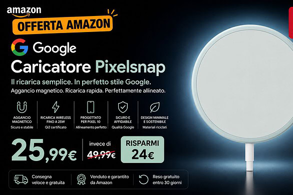 Google Pixelsnap in sconto del 35% su Amazon: caricatore Qi2 da 25W