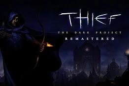 Thief: The Dark Project Remastered, torna il padre dello stealth