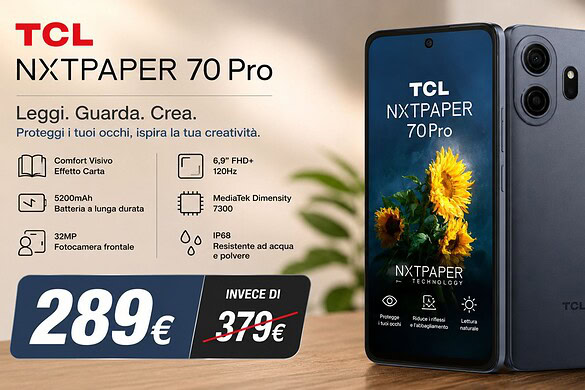 TCL NXTPAPER 70 Pro 5G in sconto del 25% su Amazon: il display è la chiave
