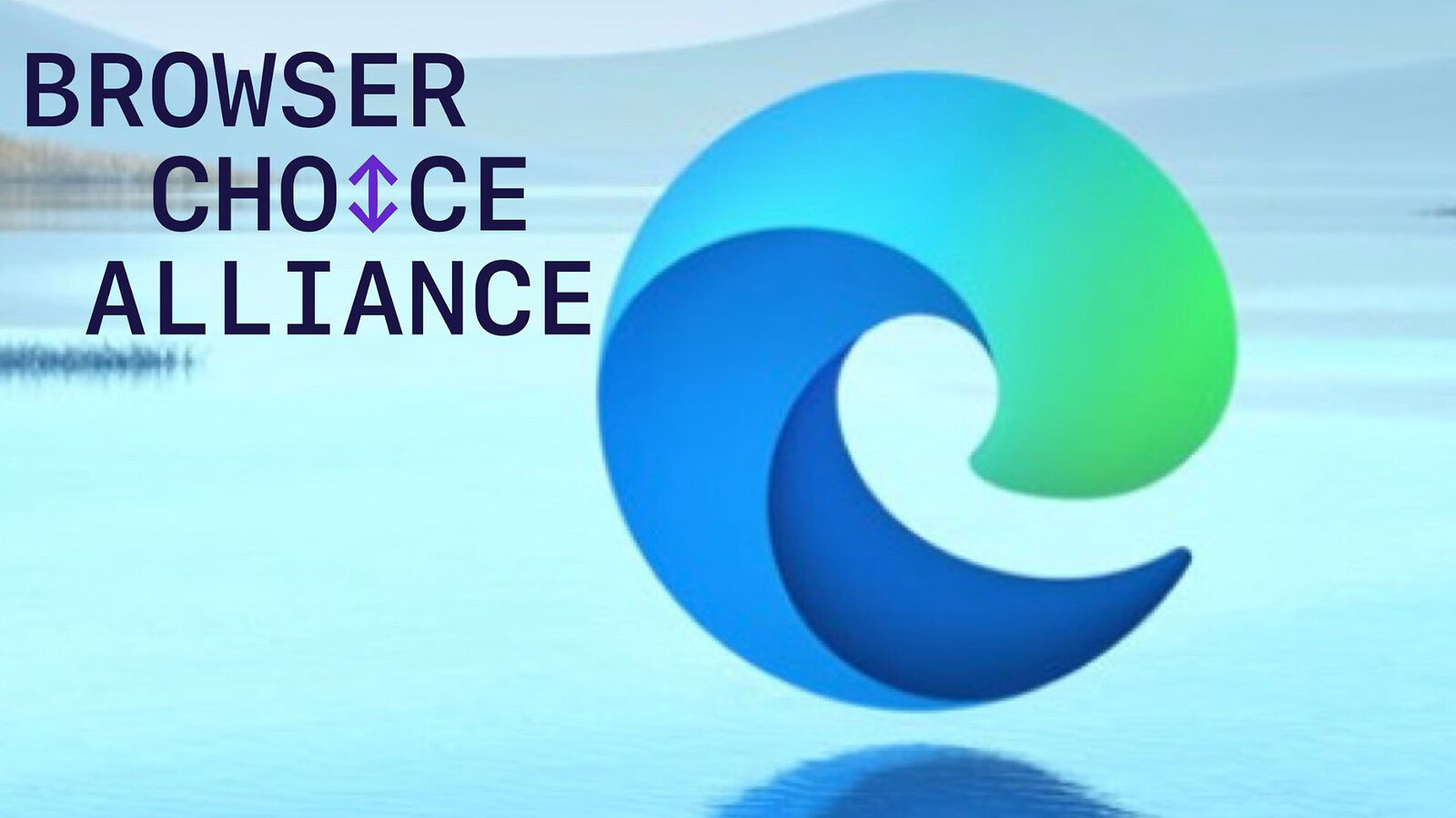 Browser Choice Alliance accusa Microsoft: "Edge imposto a forza su Windows"