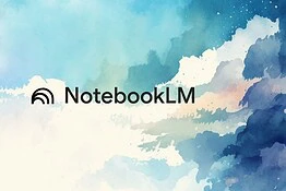 NotebookLM si aggiorna con Gemini 3.5: ricerca web e funzioni agentiche