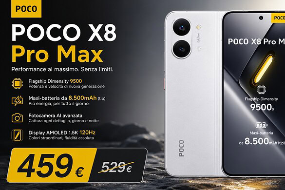 POCO X8 Pro Max in offerta: 8500 mAh e 100 W a 459 €