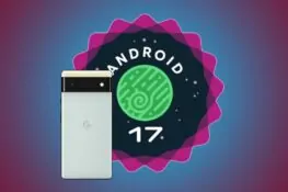 Android 17 Beta 4.1 sui Pixel: ecco tutti i bug risolti da Google