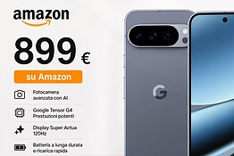 Google Pixel 10 Pro XL in offerta su Amazon a 899 euro