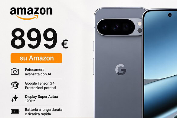 Google Pixel 10 Pro XL in offerta su Amazon a 899 euro