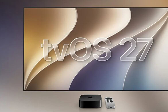 tvOS 27, tutte le novità: Podcast video, Apple Music Hi-Res e non solo