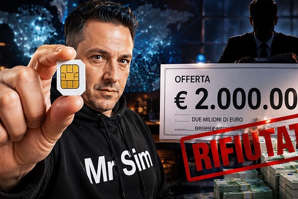 Mr Sim rifiuta 2 milioni di euro per una SIM: la storia incredibile