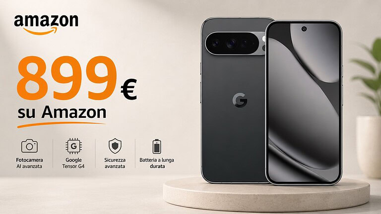 Google Pixel 10 Pro XL crolla sotto i 900 euro su Amazon