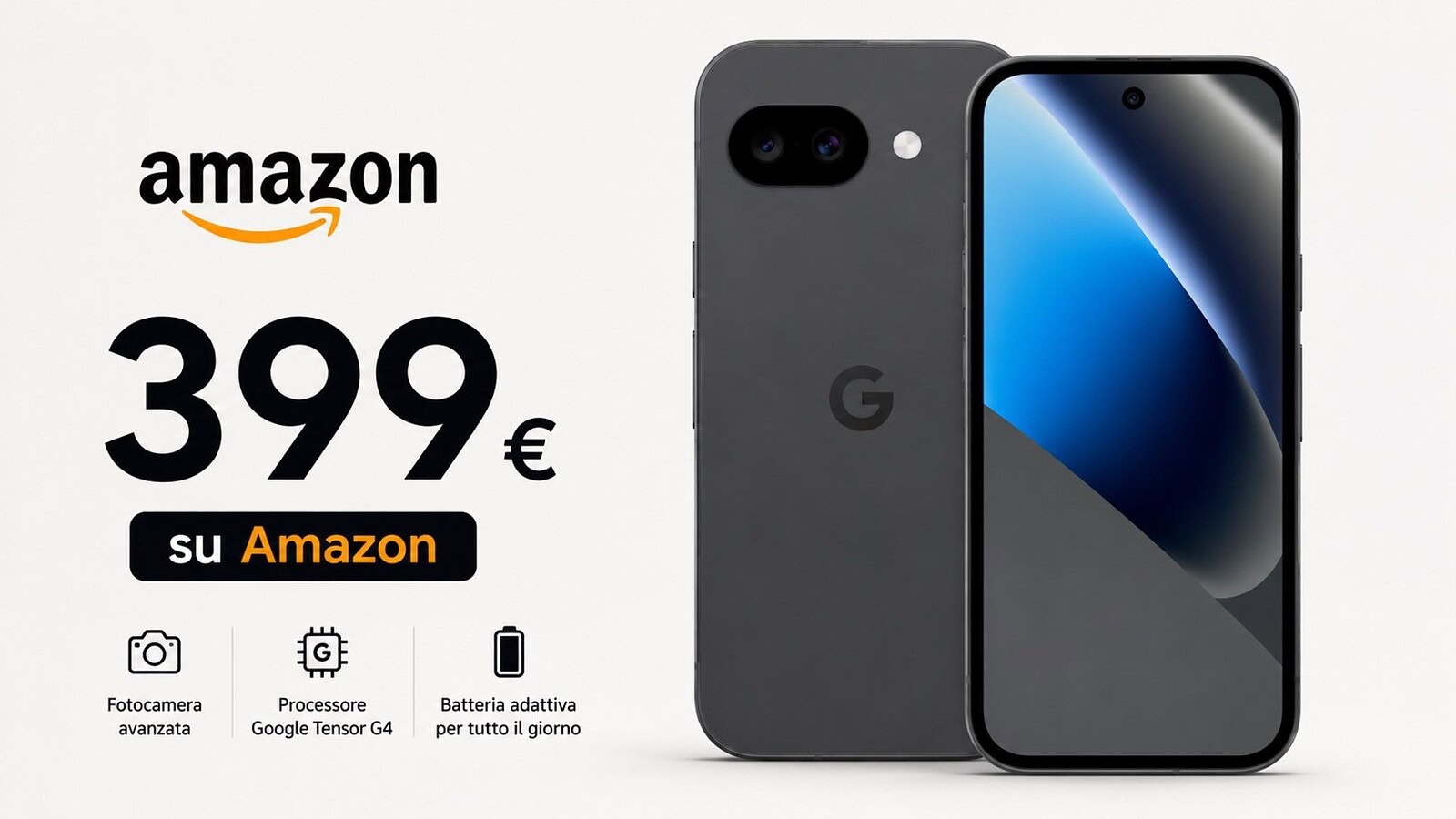 Google Pixel 10a al minimo storico: sconto di 150 euro su Amazon