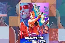 Champagne and Bullets, il film brutto diventato leggenda