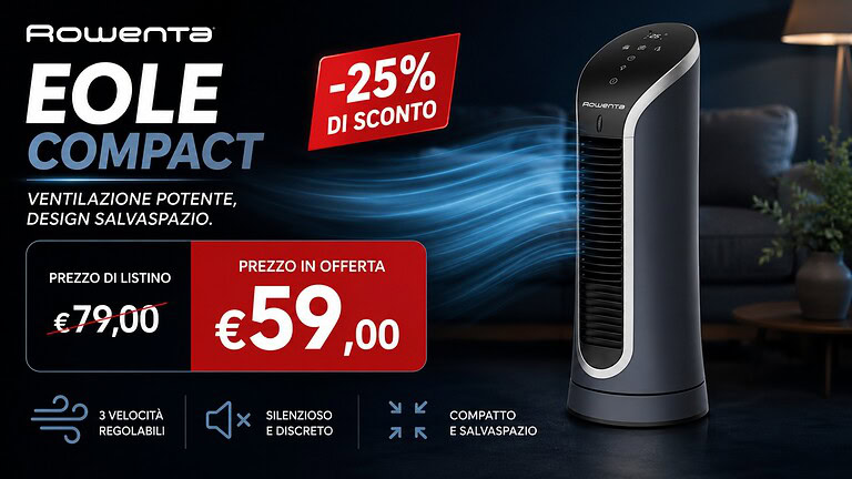 Rowenta Eole Compact in offerta: ventilatore a torre a 59,90 euro