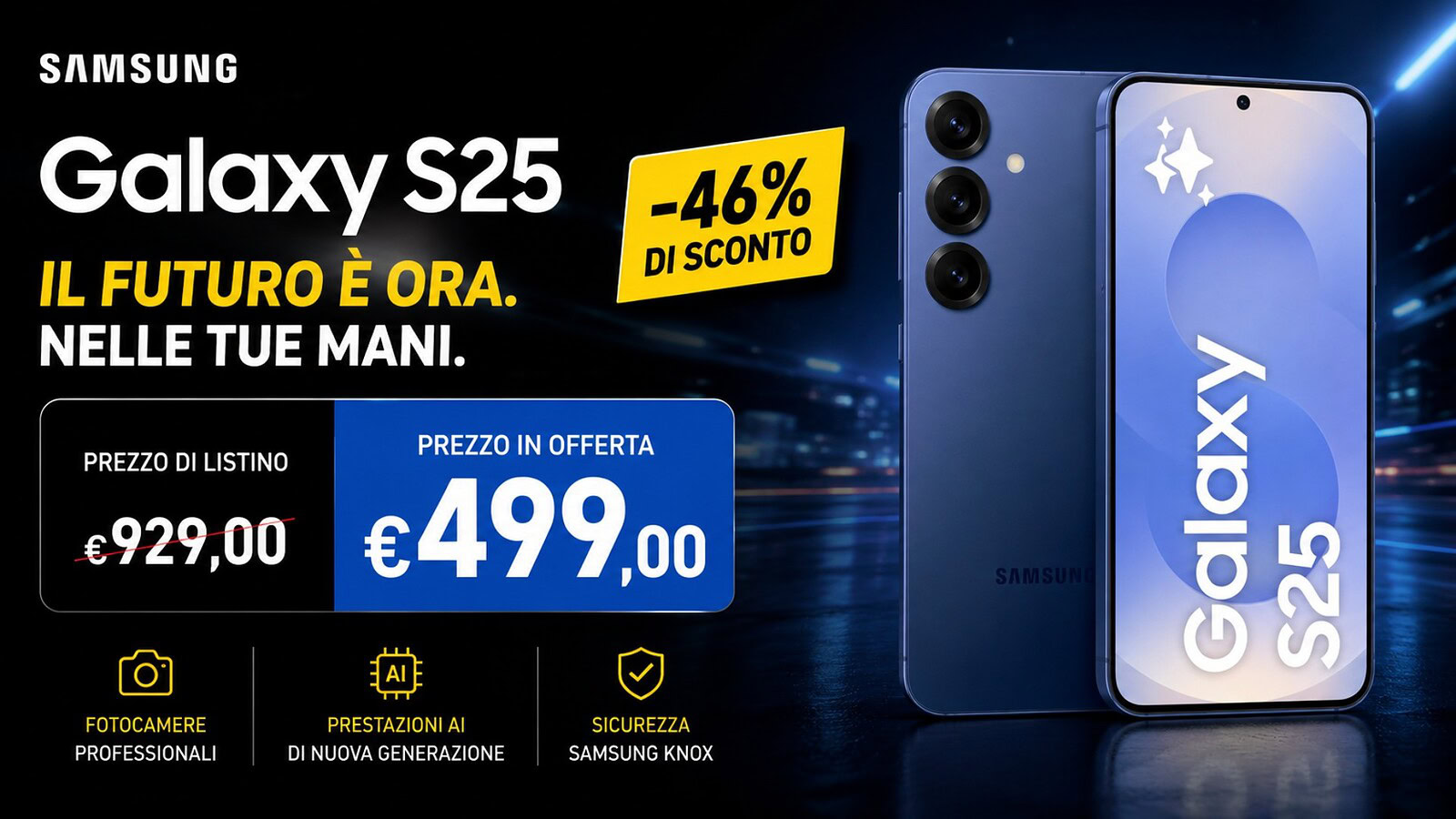 Samsung Galaxy S25 crolla a 499 euro su Amazon: sconto del 46%