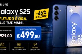 Samsung Galaxy S25 crolla a 499 euro su Amazon: sconto del 46%