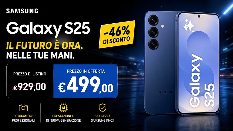 Samsung Galaxy S25 crolla a 499 euro su Amazon: sconto del 46%