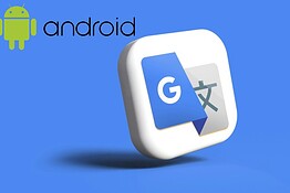 Google Traduttore, ora cambia interfaccia su Android