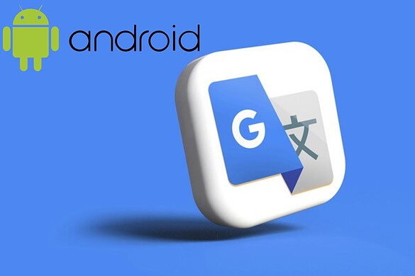 Google Traduttore, ora cambia interfaccia su Android