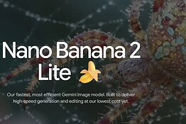 Google lancia Nano Banana 2 Lite e Gemini Omni Flash: veloci ed economici