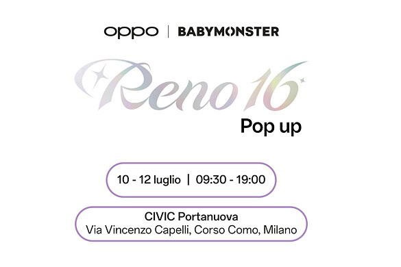 OPPO porta il K-pop a Milano: dal 10 luglio apre il pop-up Reno16 x BABYMONSTER