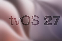 tvOS 27, arriva la quarta beta per gli sviluppatori