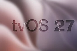 tvOS 27, arriva la quarta beta per gli sviluppatori