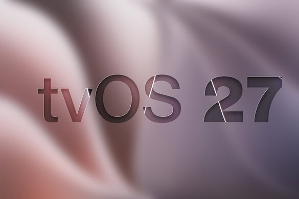 tvOS 27, arriva la quarta beta per gli sviluppatori