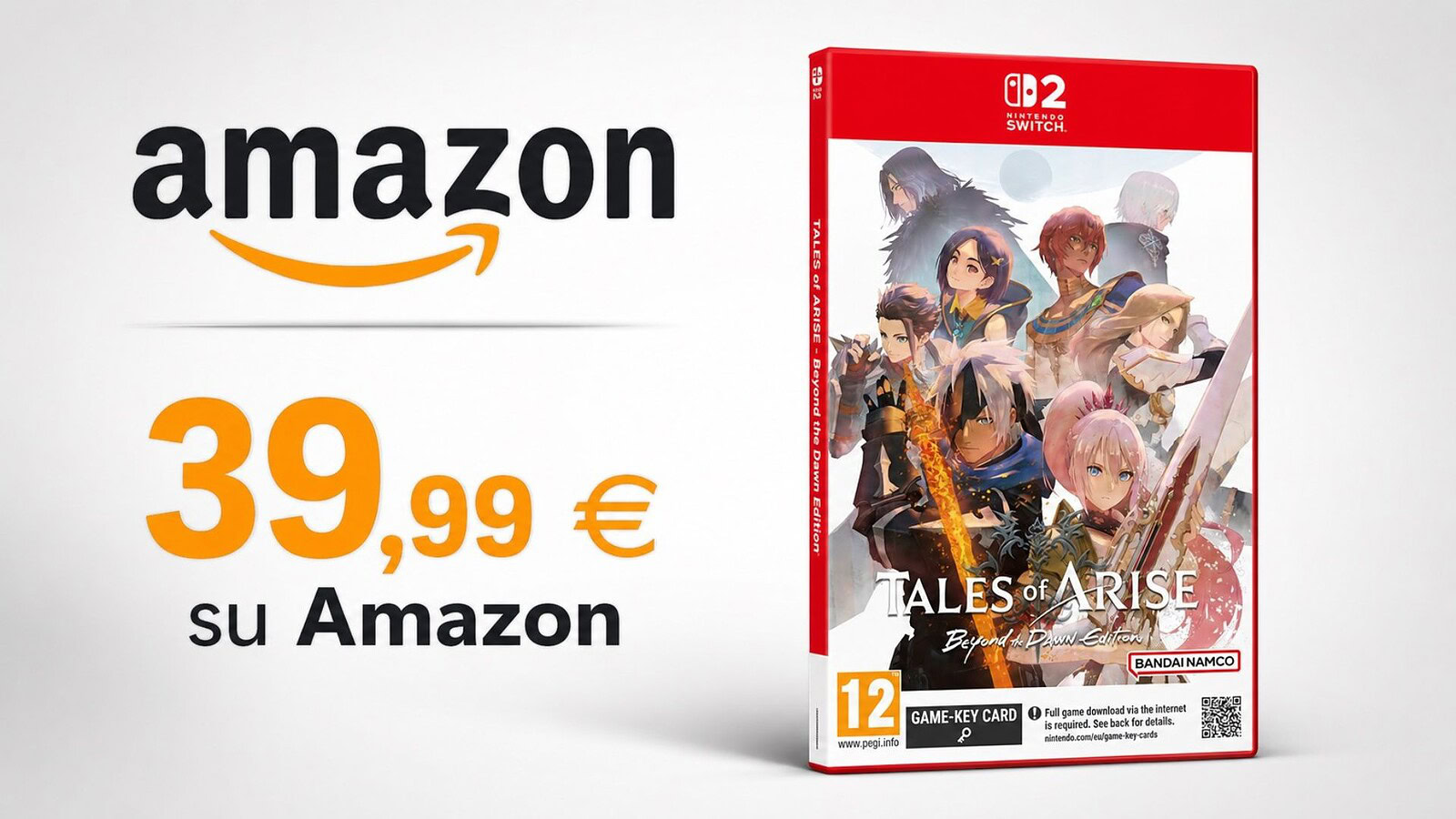 Tales of Arise per Switch 2 al prezzo più basso su Amazon