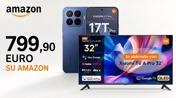 Xiaomi 17T Pro in bundle su Amazon con smart TV: sconto da 290 euro