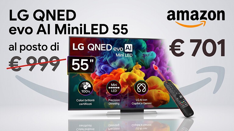 LG QNED evo MiniLED 55 pollici sotto i 702 euro su Amazon