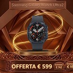 Samsung Galaxy Watch Ultra2 già in offerta su Amazon a 599€