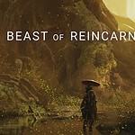 Beast of Reincarnation: la patch 1.0.7 rivoluziona telecamera e boss
