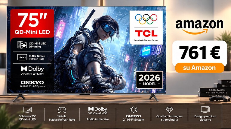 TCL 75T8D, TV QD Mini LED da 75" a 751€ con 144Hz nativi