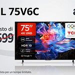 TCL 75V6C, 75 pollici 4K con Google TV a 499€ su Amazon