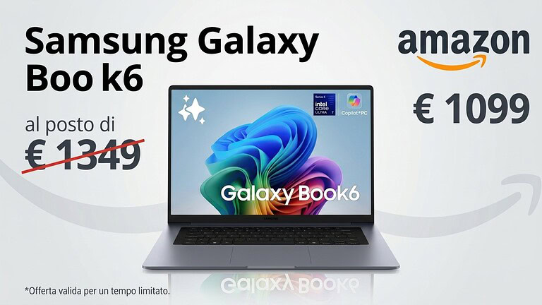 Samsung Galaxy Book6 in offerta: 250€ in meno su Amazon