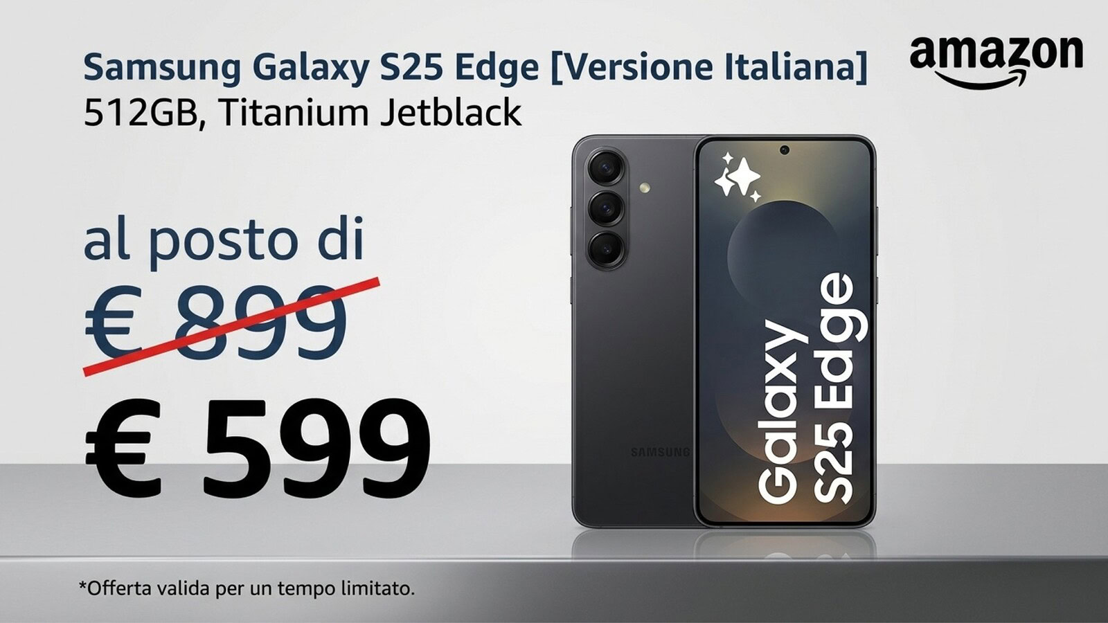 Samsung Galaxy S25 Edge da 512GB scende a 599 euro su Amazon