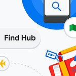 Google Find Hub, arriva la scheda che ricorda dove hai messo tutto