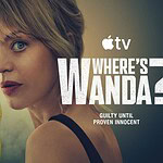 Where's Wanda 2 arriva su Apple TV il 21 ottobre con 8 episodi
