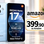 REDMI Note 17 Pro 5G a 399,90€: batteria da 8340 mAh in sconto