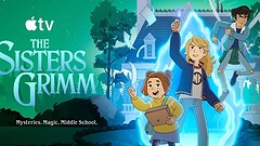 The Sisters Grimm 2 su Apple TV: tutti i 6 episodi già online