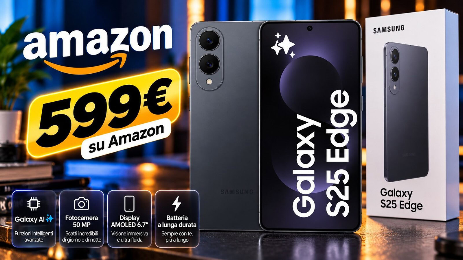Samsung Galaxy S25 Edge 512GB a 599€: forse il minimo storico