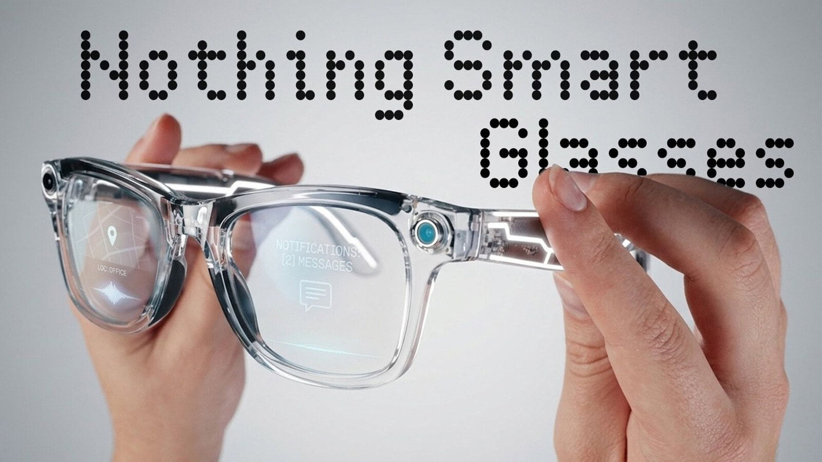 Occhiali smart Nothing, spuntano due modelli: uno con ChatGPT