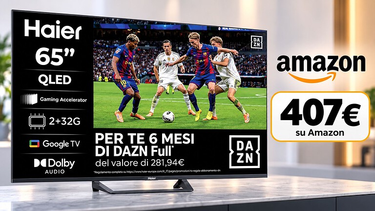 Haier H65S80FUX: QLED 4K da 65 pollici a 407 euro con DAZN Full