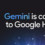 Gemini for Home promette di capirti meglio anche nel rumore