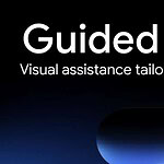 Gemini Live lancia Guided Vision: descrive e guida l'inquadratura