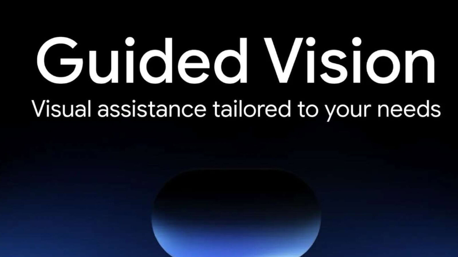 Gemini Live lancia Guided Vision: descrive e guida l'inquadratura